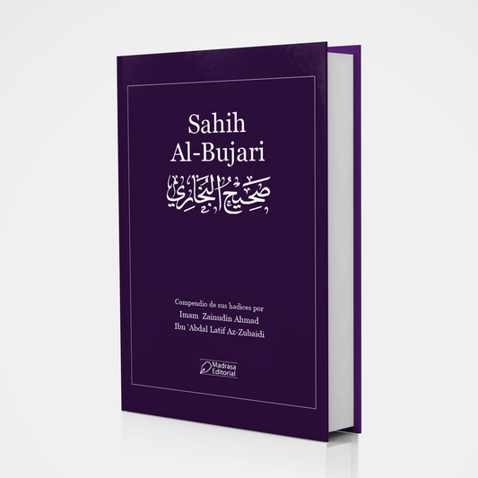 Sahih Al-Bujari - Imam Zainudin Ibn Abdil-Latif Az-Zubaidi