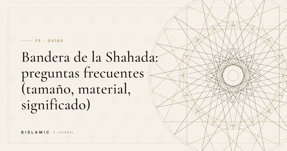 Bandera de la Shahada: preguntas frecuentes (tamaño, material, significado)