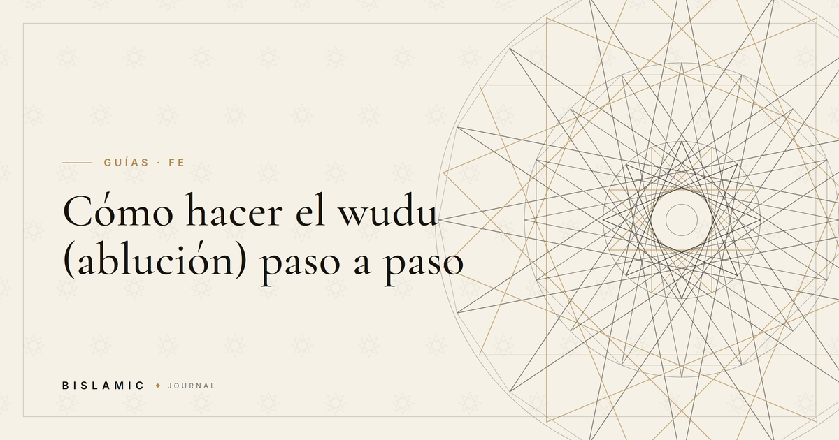 Cómo hacer el wudu (ablución) paso a paso