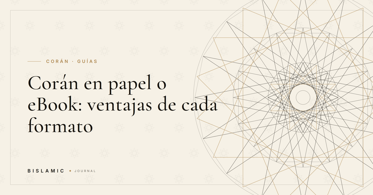 Corán en papel o eBook: ventajas de cada formato