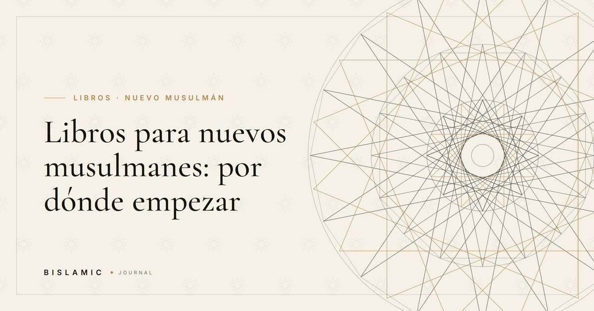 Libros para nuevos musulmanes: por dónde empezar
