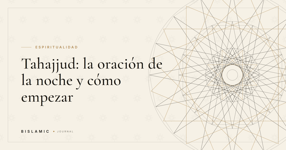 Tahajjud: la oración de la noche y cómo empezar