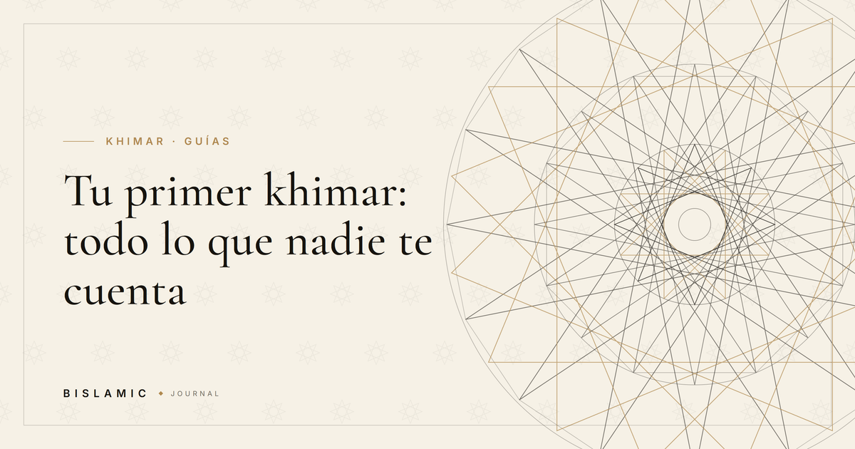 Tu primer khimar: todo lo que nadie te cuenta