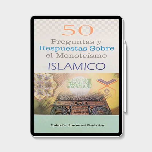 50 Fragen und Antworten zum islamischen Monotheismus (eBook) - Umm Youssef Claudia Hein