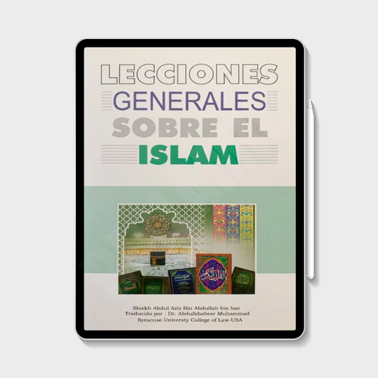 Allgemeine Lektionen zum Islam (eBook) - Abdul Aziz Bin Abdullah Ibn Baz