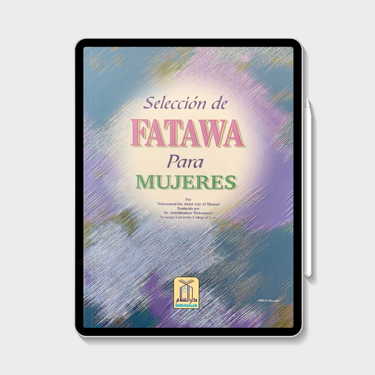 Selection of Fatawa for Women (eBook) - Muhammad Bin Abdul Aziz Al-Musnad