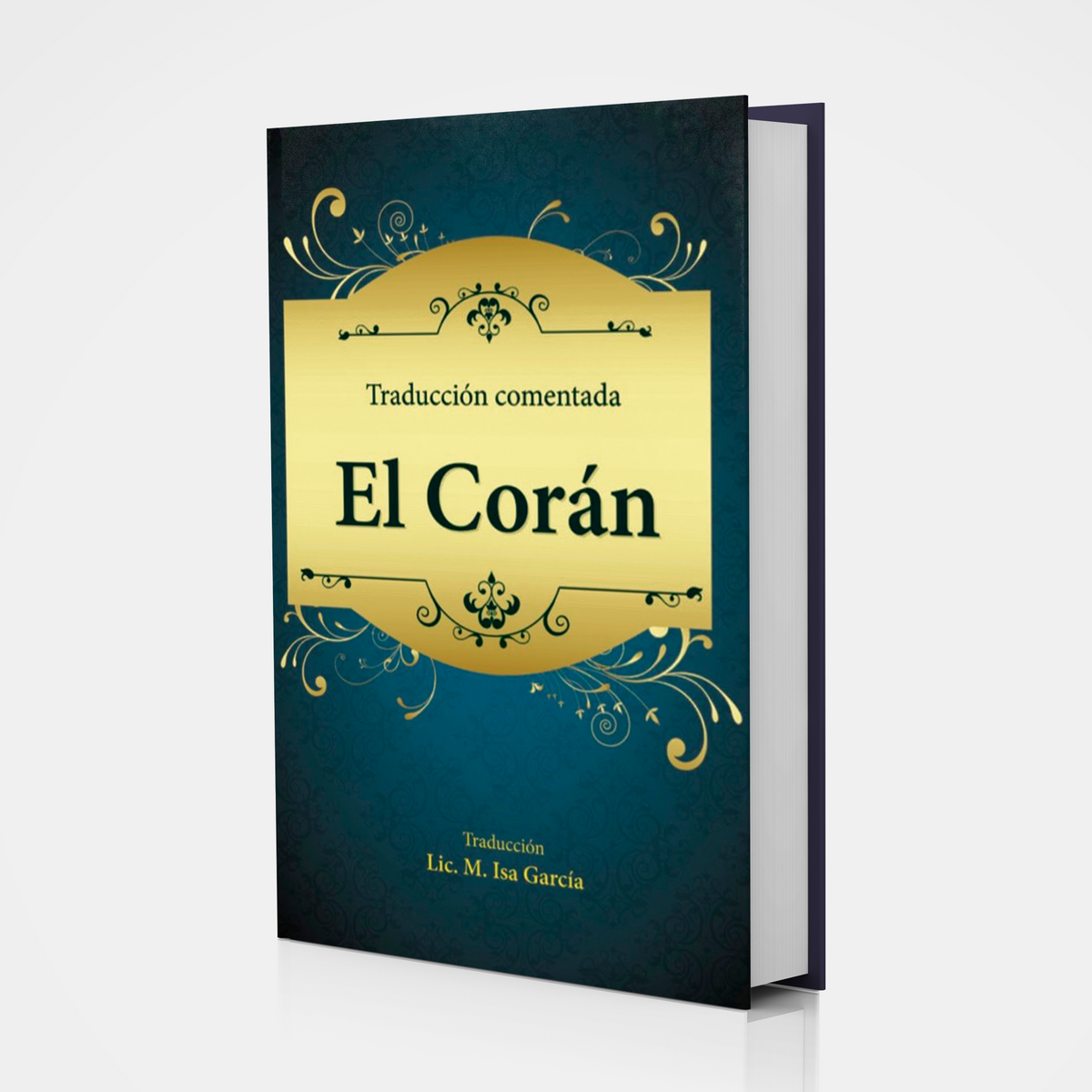 El Corán Traducción Comentada - Lic. M. Isa García