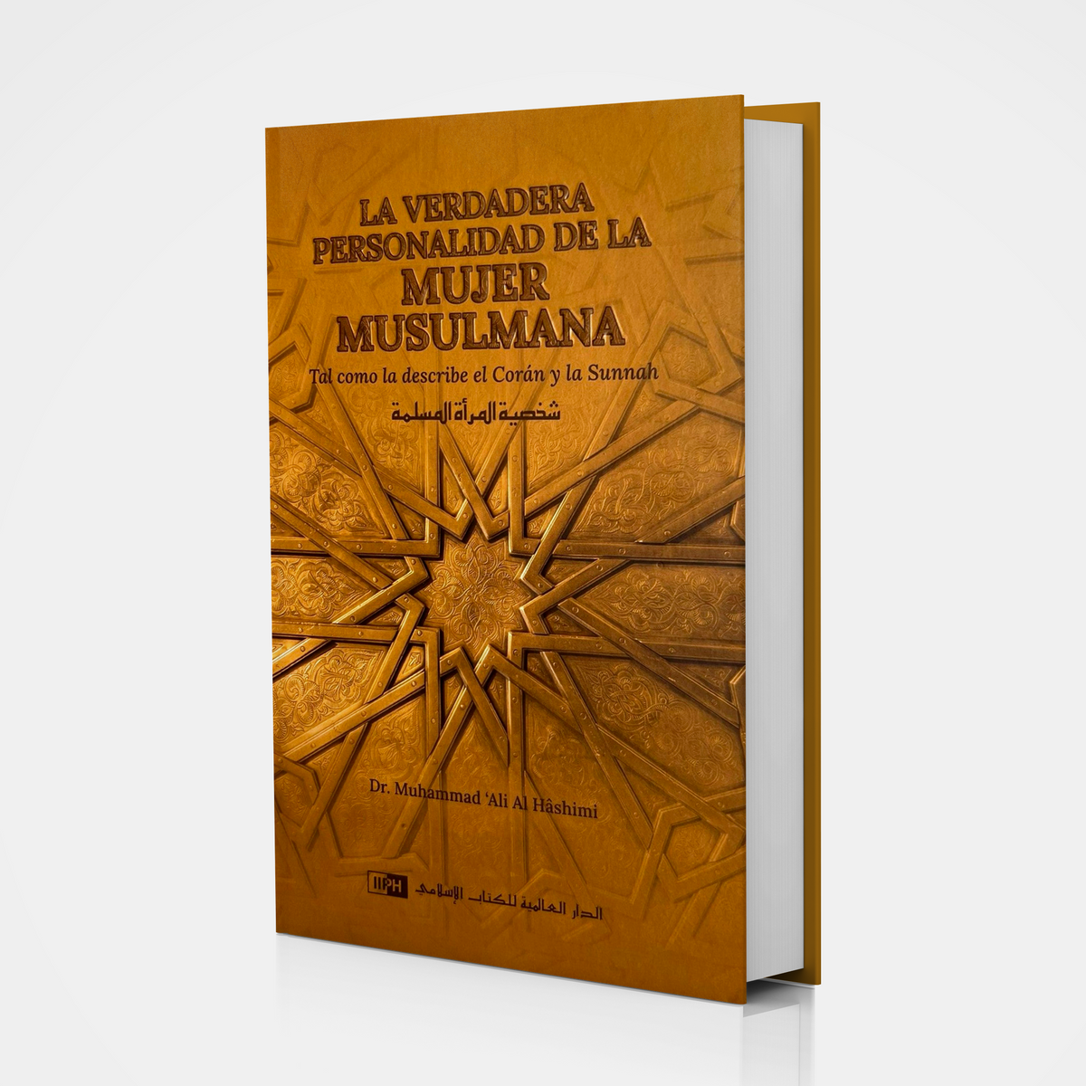 La Verdadera Personalidad de La Mujer Musulmana - Al Hashimi